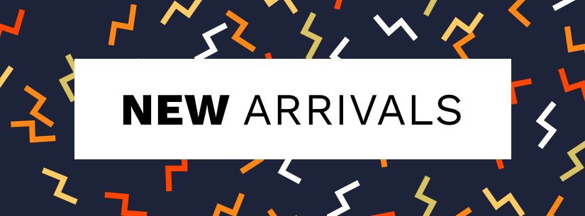 New Arrivals